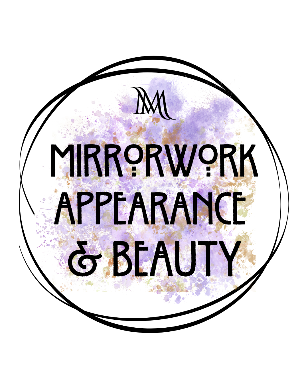 MIRRORWORK, APPEARANCE & BEAUTY