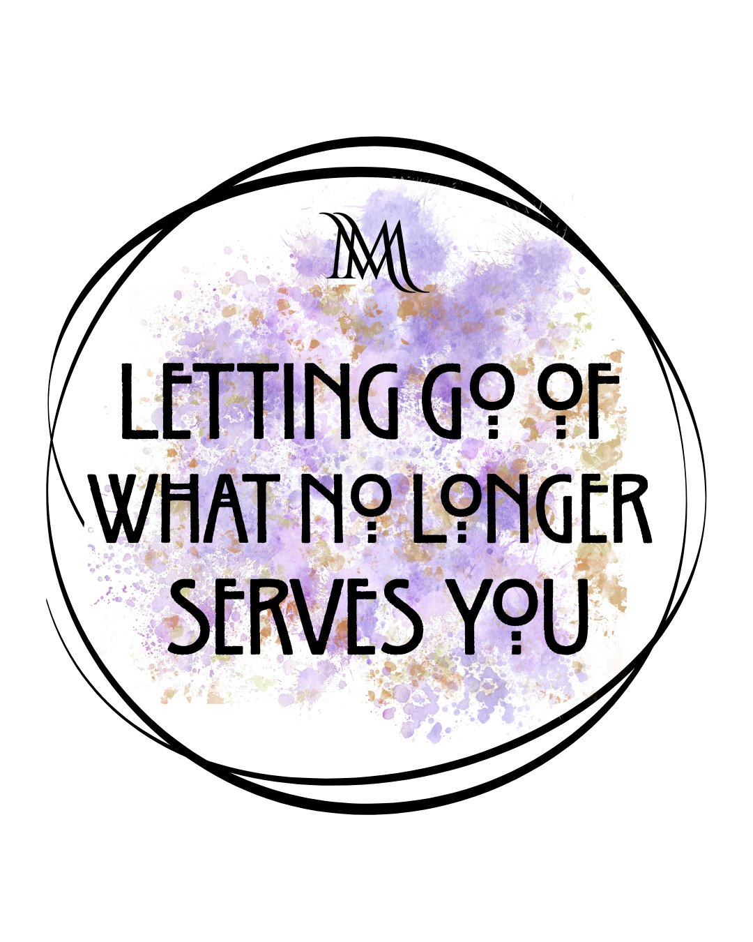 LETTING GO OF WHAT NO LONGER SERVES YOU